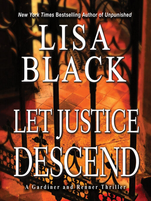 Title details for Let Justice Descend by Lisa Black - Available